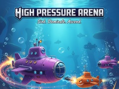 Cluiche High Pressure Arena