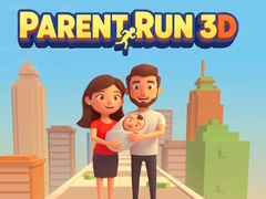 Cluiche Parent Run 3D