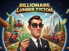 Cluiche Billionaire Lumber Tycoon