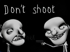 Cluiche Don't shoot