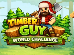 Cluiche Timber Guy World Challenge