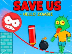 Cluiche Save Us - Hello Zombie