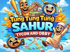 Cluiche Tung Sahur Tycoon and Obby