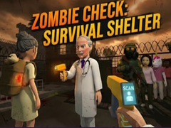 Cluiche Zombie Check: Survival Shelter