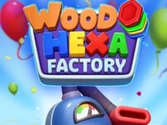 Cluiche Wood Hexa Factory