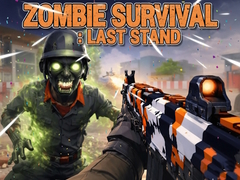 Cluiche Zombie Survival : Last Stand