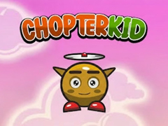 Cluiche Chopter Kid
