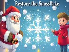 Cluiche Restore the Snowflake