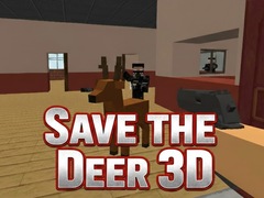 Cluiche Save the Deer 3D