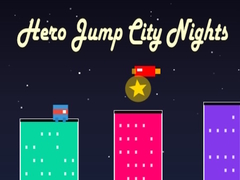 Cluiche Hero Jump City Nights