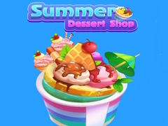 Cluiche Summer Dessert shop