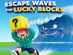 Cluiche Escape Waves for Lucky Blocks
