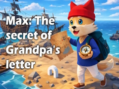 Cluiche Max: The secret of Grandpa's letter