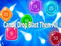 Cluiche Candy Drop Blast Them All