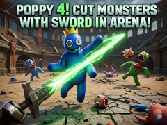 Cluiche Poppy 4! Cut Monsters with Sword in Arena!