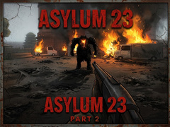 Cluiche Asylum 23 Part 2