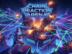 Cluiche Chain Reaction Arena