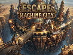 Cluiche Escape Machine City