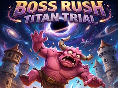 Cluiche Boss Rush Titan Trial