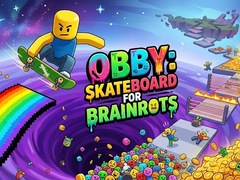 Cluiche Obby: Skateboard for Brainrots