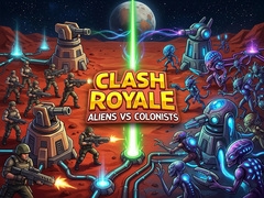 Cluiche Clash Royale: Aliens Vs Colonists