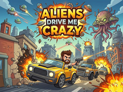 Cluiche Aliens Drive Me Crazy