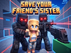 Cluiche Save Your Friend's Sister
