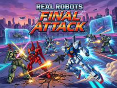 Cluiche Real Robots Final Attack