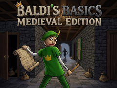 Cluiche Baldi's Basics: Medieval Edition