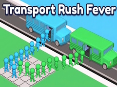 Cluiche Transport Rush Fever