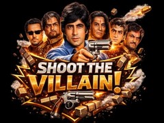 Cluiche Shoot The Villain!