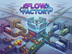 Cluiche Flow Factory