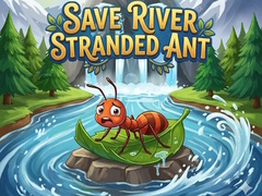 Cluiche Save River Stranded Ant