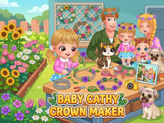 Cluiche Baby Cathy Ep52: Crown Maker