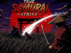Cluiche True Samurai : Strike