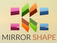 Cluiche Mirror Shape