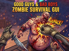 Cluiche Good Guys & Bad Boys Zombie Survival GUI