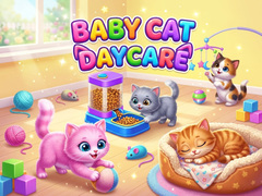 Cluiche Baby Cat Daycare