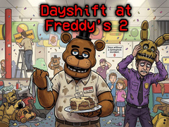 Cluiche Dayshift at Freddy’s 2