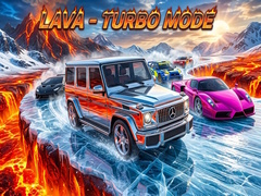 Cluiche Lava - Turbo mode