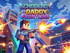 Cluiche Schoolboy vs Daddy: Frontline
