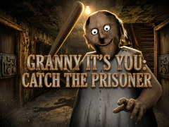 Cluiche Granny It’s You: Catch the Prisoner