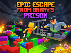 Cluiche Epic Escape from Barry's Prison