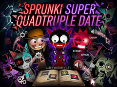 Cluiche Sprunki Super Quadtruple Date