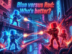 Cluiche Blue versus Red: Who's better?