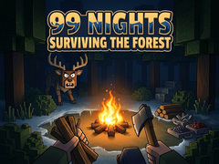 Cluiche 99 Nights Surviving the Forest
