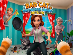Cluiche Bad Cat Prankster Moms Return