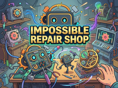 Cluiche Impossible Repair Shop