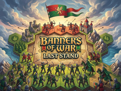Cluiche Banners of War Last Stand