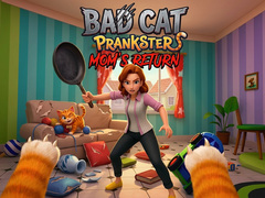Cluiche Bad Cat Prankster - Mom’s Return